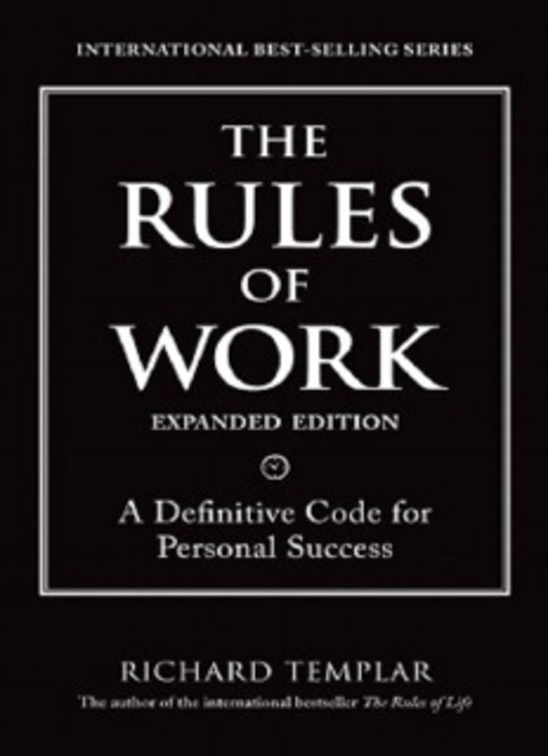 Product picture The Rules of Work A Definitive Code for Personal Success